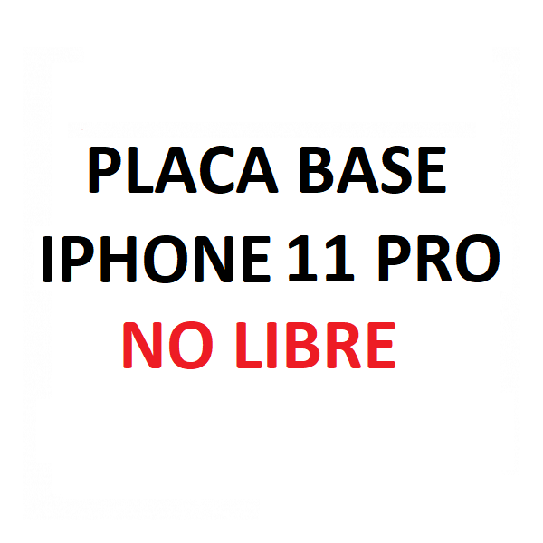 Placa Base iPhone 11 Pro Para Piezas
